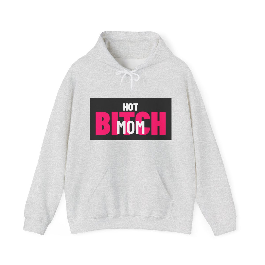 Hot Bitch Mom Hoodie — White Logo - View 1