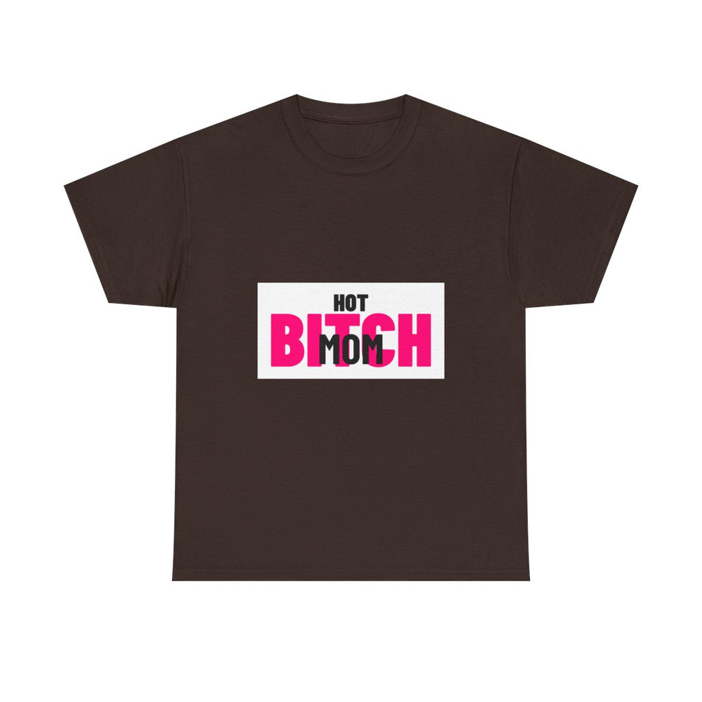 Hot Bitch Mom T-Shirt — Black Logo - View 1