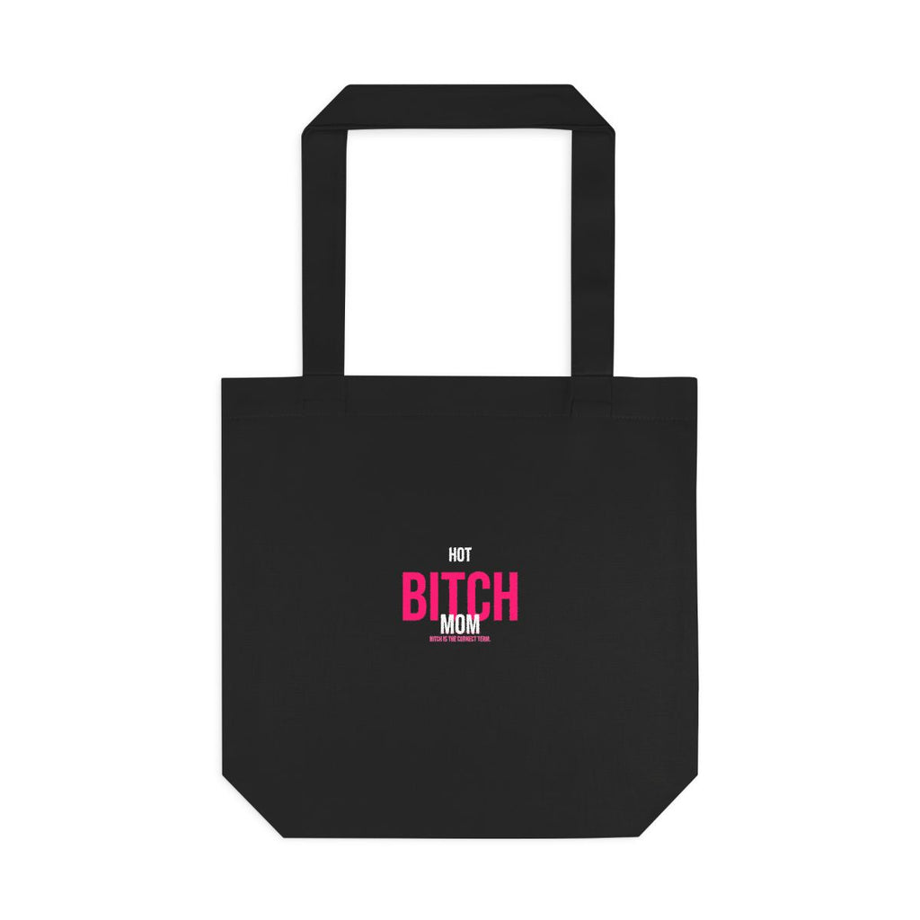 Hot Bitch Mom Tote Bag - Front
