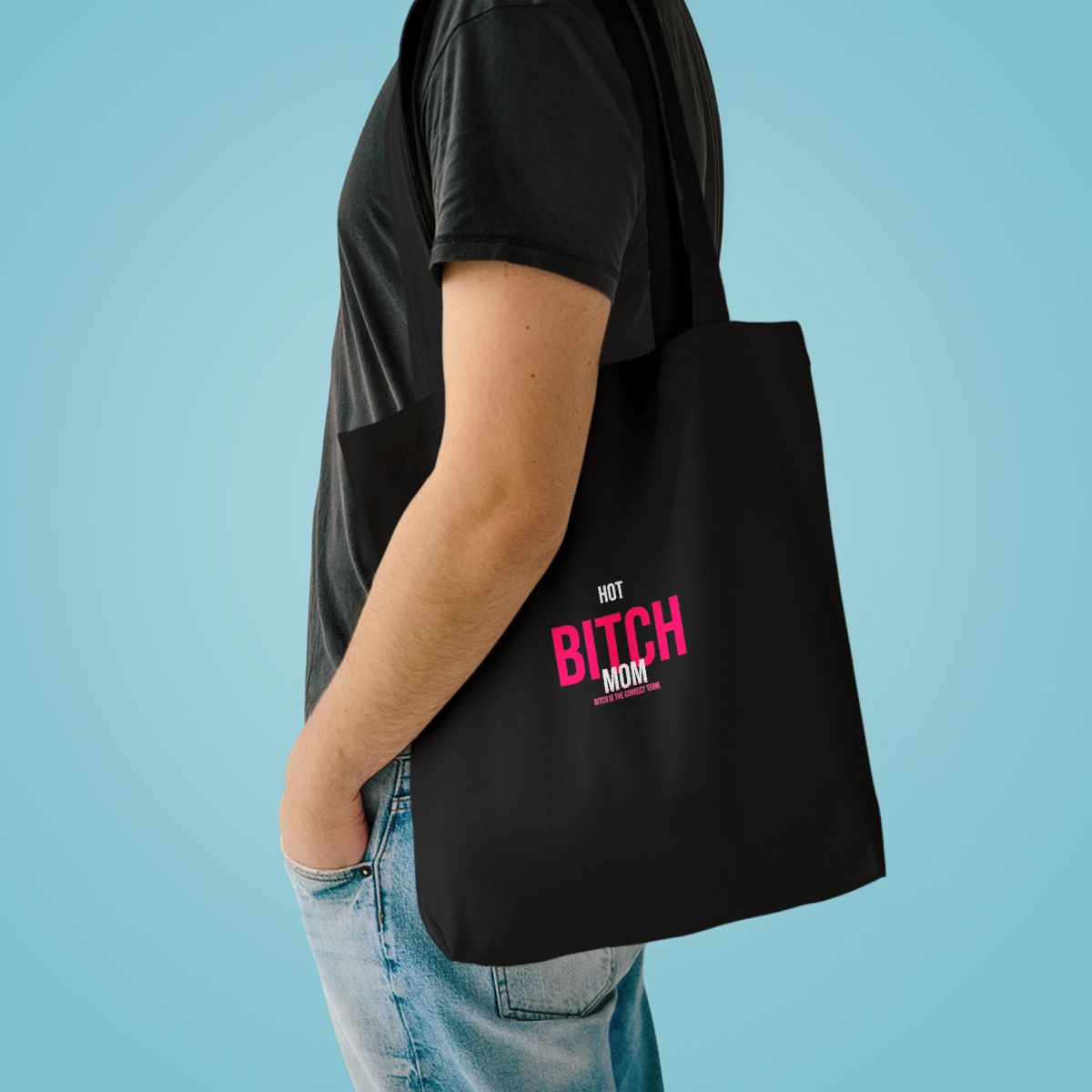 Hot Bitch Mom Tote Bag - Lifestyle